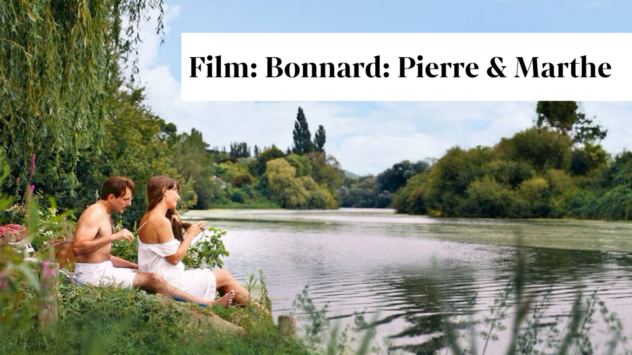 Bonnard: Pierre & Marthe_Spillefilm
